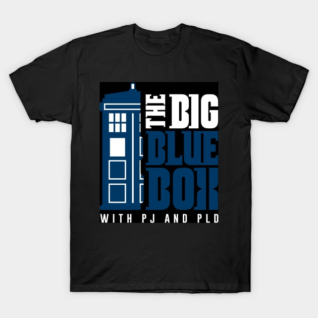 Big Blue Box T-Shirt by PLDProjects